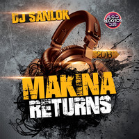 DJ Sanlok - Makina Returns