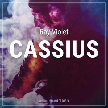 Ray Violet - Cassius