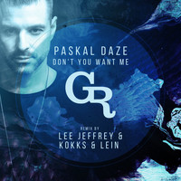 Paskal Daze - Don't You Want Me