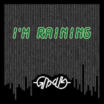 G-Man - I'm Raining