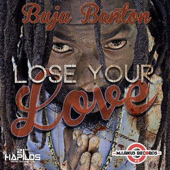 Buju Banton - Lose Your Love