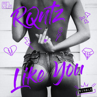 RQntz - Like You