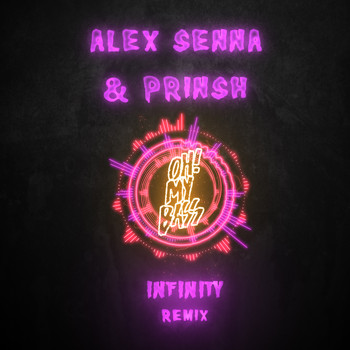 Alex Senna, PRINSH - Infinity Remix