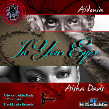Aidonia & Black Spyda - In Your Eyes (Explicit)