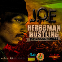 J.O.E - Herbsman Hustling (The Missing Remixes)