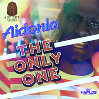 Aidonia - The Only One (Explicit)