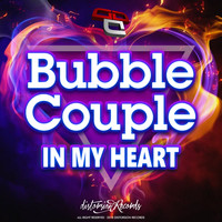 Bubble Couple - In My Heart EP