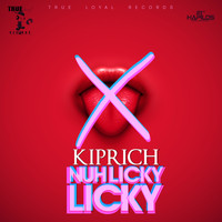 Kiprich - Nuh Licky Licky