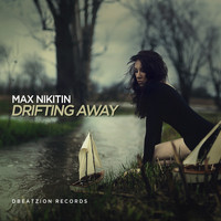 Max Nikitin - Drifting Away