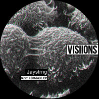 JAYSTRNG - Not Human EP