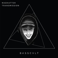 Madhatter - Transmission