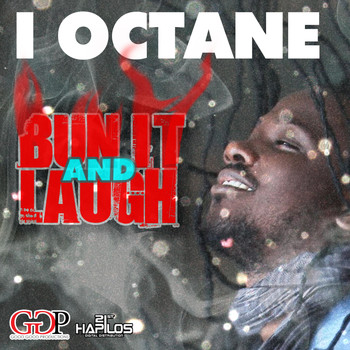 I Octane - Bun It & Laugh