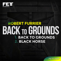 Robert Furrier - Back To Grounds