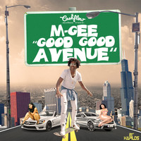 M-Gee - Good Good Avenue