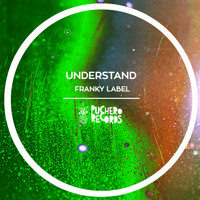 Franky Label - Understand