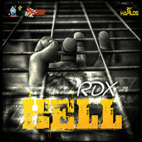 RDX - Hell (Explicit)