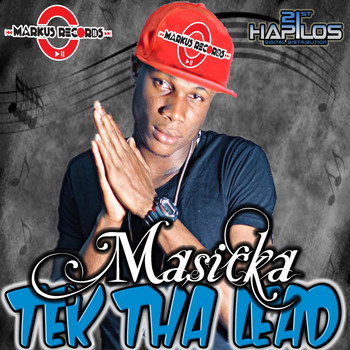 Masicka - Tek Tha Lead