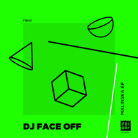 Dj Face Off - Malinska EP