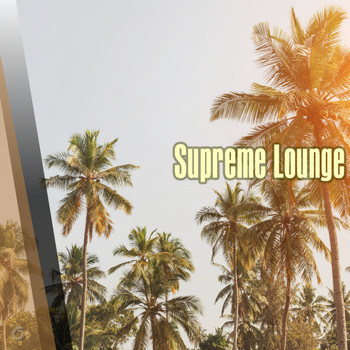 Various Artists - Supreme Lounge