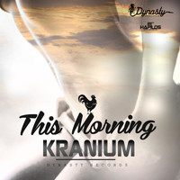 Kranium - This Morning