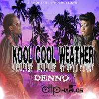 Denno - Kool Cool Weather (Explicit)