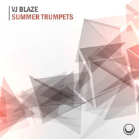 Vj Blaze - Summer Trumpets