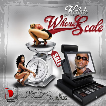 Kalado - Whore Scale (Explicit)