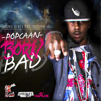 Popcaan - Born Bad (Explicit)