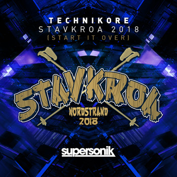 Technikore - Stavkroa 2018 (Start It Over)