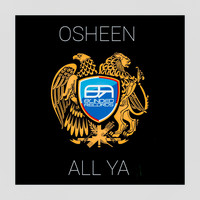 Osheen - All Ya