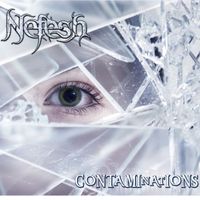 Nefesh - Contaminations (Explicit)