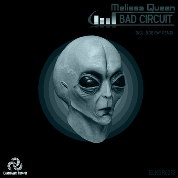 Melissa Queen - Bad Circuit