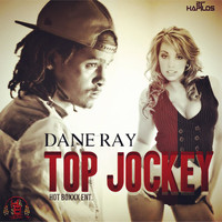 Dane Ray - Top Jockey (Explicit)
