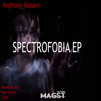 Anthony Kasanc - Spectrofobia