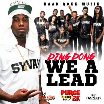 Ding Dong - We a Lead (Purge 2k Riddim)