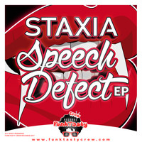 Staxia - Speech Defect EP (Explicit)