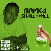 Bryka - Shall & I Will