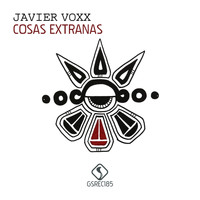 Javier Voxx - Cosas Extranas