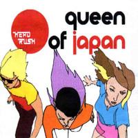 Queen of Japan - Headrush