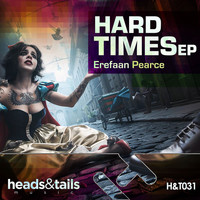 Erefaan Pearce - Hard Times