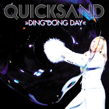 Quicksand - Ding Dong Day