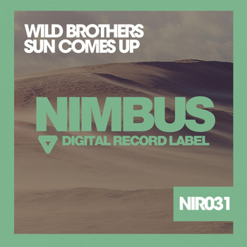 Wild Brothers - Sun Comes Up