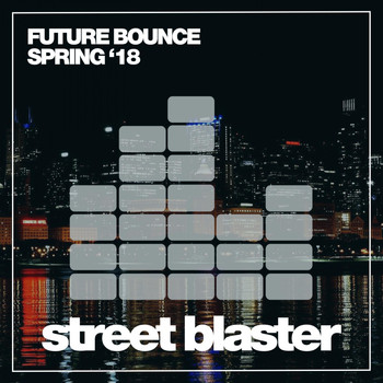 Various Artists - Future Bounce (Spring '18)