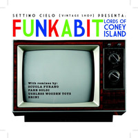 Funkabit - Lords of Coney Island