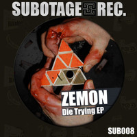 Zemon - Die Trying