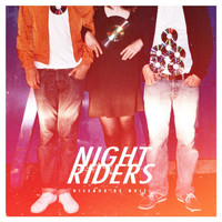 Night Riders - Oiseaux De Nuit