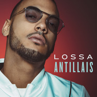 Lossa - Antillais (Explicit)