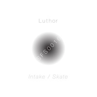 Luthor - Intake