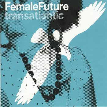 Various Artists - Female Future - Transatlantic