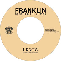 Franklin - I Know EP (Com Truise Rmx)